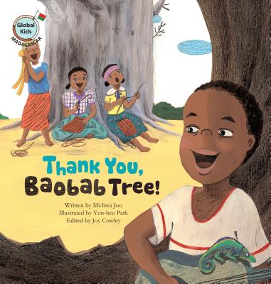 Thank You, Baobab Tree!: Madagascar - Joo, Mi-Hwa