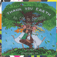 Thank You Earth: An Ode to Earthday