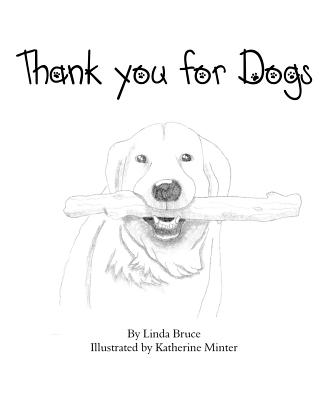 Thank You for Dogs - Bruce, Linda