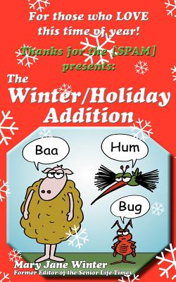 Thanks for the [Spam]: The Winter/Holiday Addition - Winter, Mary Jane