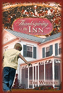 Thanksgiving at the Inn - Whitney, Tim C