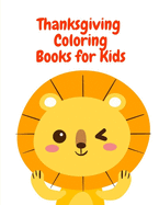 Thanksgiving Coloring Book for Kids: Cute Forest Wildlife Animals and Funny Activity for Kids's Creativity in special holiday
