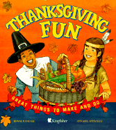 Thanksgiving Fun: Great Things to Make and Do