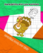 Thanksgiving Grid Copy Activities: Drawing and Coloring Book for Kids (Education Game for Children)