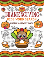 Thanksgiving Kids Word Search: Puzzle Activity Book