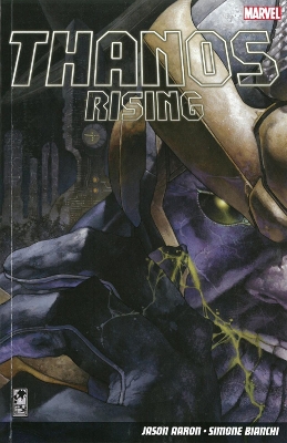 Thanos Rising - Aaron, Jason, and Bianchi, Simone (Artist)