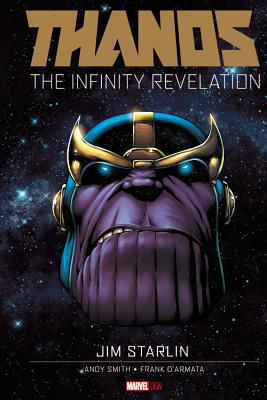 Thanos: The Infinity Revelation - Starlin, Jim (Text by)