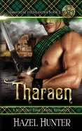 Tharaen (Immortal Highlander Book 2): A Scottish Time Travel Romance