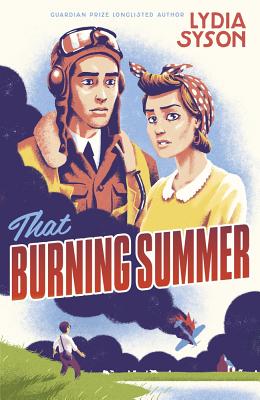 That Burning Summer - Syson, Lydia