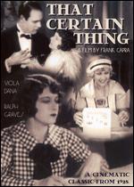 That Certain Thing - Frank Capra