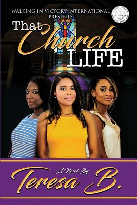 That Church Life - Breier, Katrina (Editor), and Howell, Teresa B, and Young, Justin Q (Cover design by)