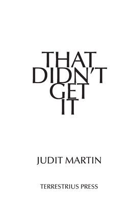 That Didn't Get It - Martin, Judit