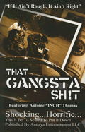 That Gansta Sh!t: The Anthology