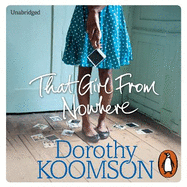 That Girl From Nowhere: A gripping and emotional story from the bestselling author of The Ice Cream Girls