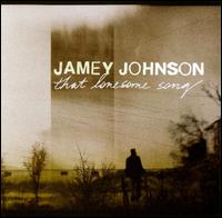 That Lonesome Song - Jamey Johnson
