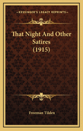 That Night and Other Satires (1915)