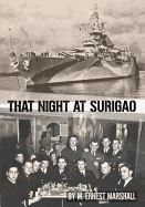 That Night at Surigao: Life on a Battleship at War