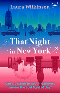 That Night in New York: Tiktok Made Me Buy It! a Blackout in Manhattan Brings Two Lonely Strangers Together in This Forbidden Love Romance