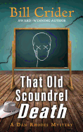 That Old Scoundrel Death