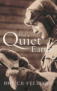 That Quiet Earth