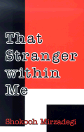 That Stranger Within Me: A Foreign Woman Caught in the Iranian Revolution
