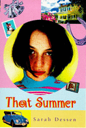 That Summer - Dessen, Sarah