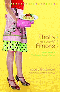 That's (Not Exactly) Amore - Bateman, Tracey