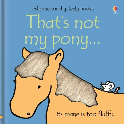 That's Not My Pony... - Watt, Fiona