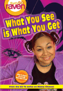 That's So Raven Vol. 1: What You See Is What You Get