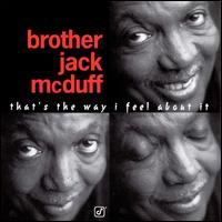 That's the Way I Feel About It - Jack McDuff