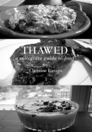 Thawed: A Collegiate Guide To Food