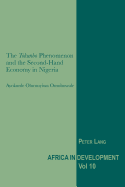 The Tokunbo Phenomenon and the Second-Hand Economy in Nigeria