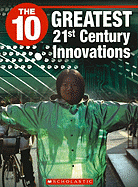 The 10 Greatest 21st Century Innovations