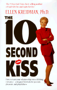 The 10 Second Kiss