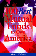 The 100 Best Mutual Funds to Own in America