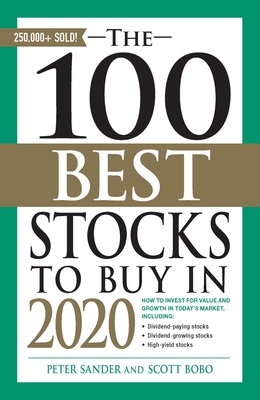 The 100 Best Stocks to Buy in 2020 - Sander, Peter, and Bobo, Scott
