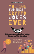 The 100 funniest crypto jokes ever: hilarious coin cracks about mining, bitcoins and the blockchain