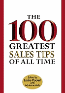 The 100 Greatest Sales Tips of All Time
