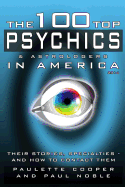 The 100 Top Psychics and Astrologers in America 2014