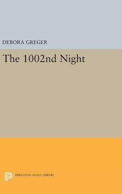 The 1002nd Night - Greger, Debora