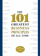 The 101 Greatest Business Principles of All Time - Pockell, Leslie, and Avila, Adrienne