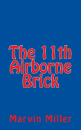 The 11th Airborne Brick