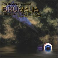 The 12 Days of Brumalia - The Residents
