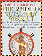 The 12-Minute Total-Body Workout