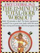 The 12-Minute Total-Body Workout - Vedral, Joyce L