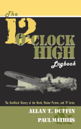 The 12 O'Clock High Logbook