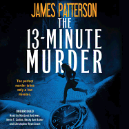 The 13-Minute Murder: A Thriller