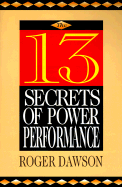The 13 Secrets of Power Performance