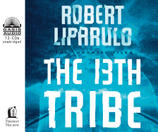 The 13th Tribe - Liparulo, Robert, and Butler, Daniel (Read by)