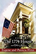 The 1774 House and Other Stories